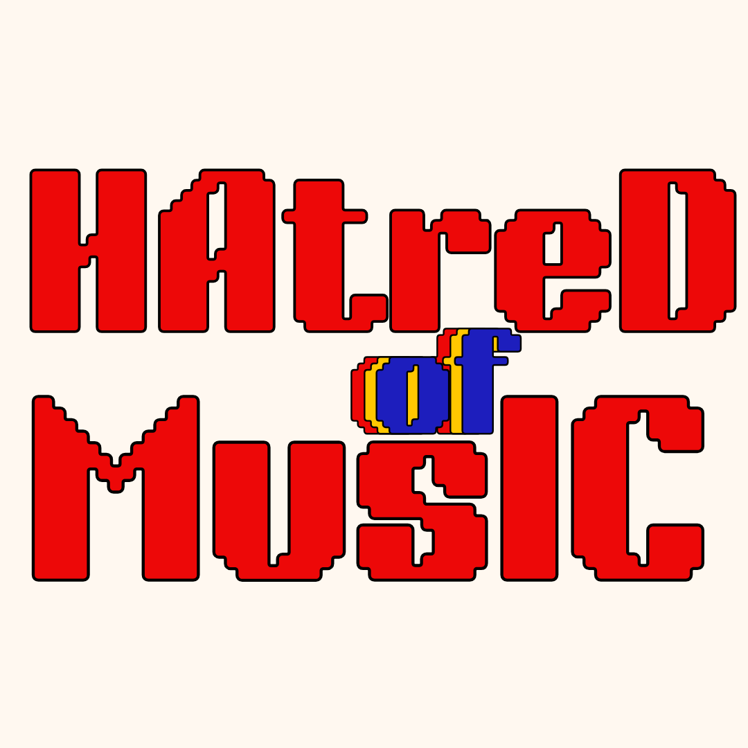 HATRED OF MUSIC