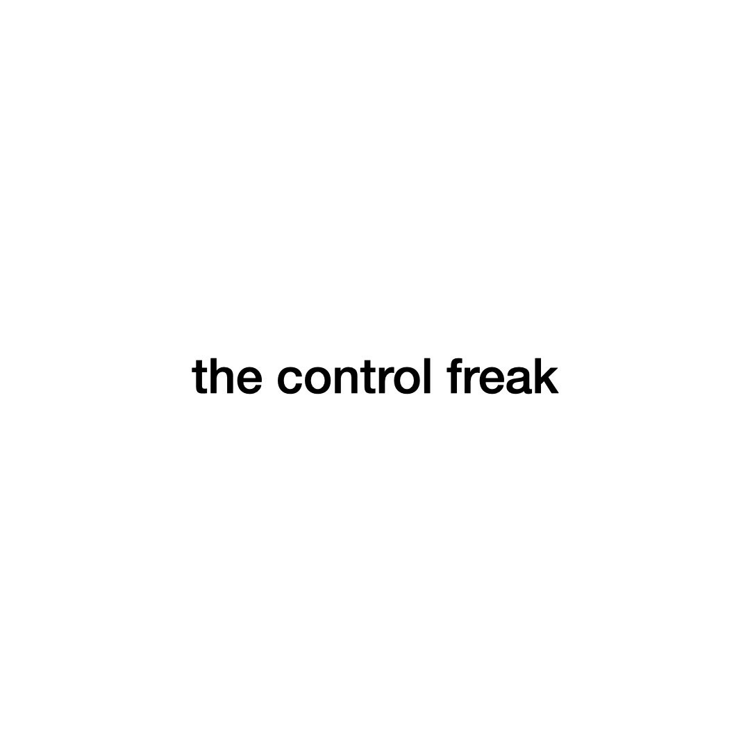 The Control Freak