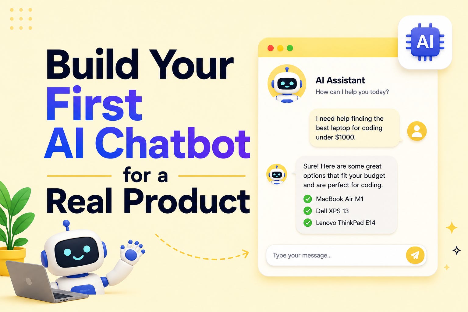 Building Your First AI Chatbot for a Real Product: The Architecture ...