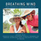 Breathing Wind Podcast