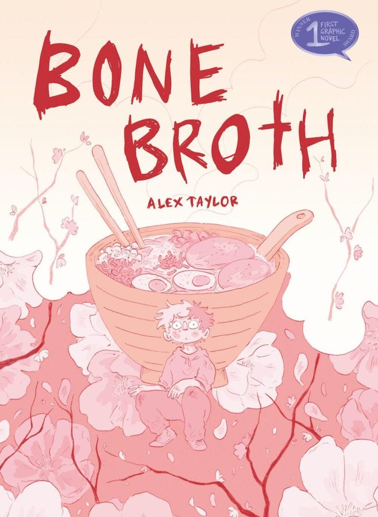 Bone Broth by Alex Taylor. Publisher: SelfMadeHero
