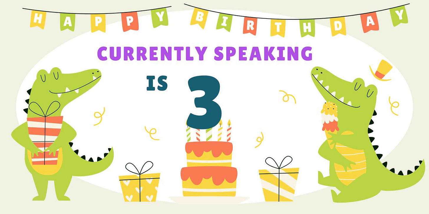 Banner image for Currently Speaking is Three! Banner image for Currently Speaking is Three!