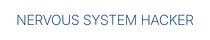 Nervous System Hacker