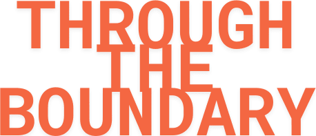 Through The Boundary