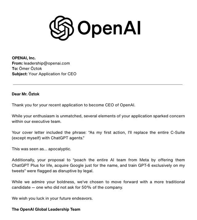 r/ChatGPT - Just applied to be the CEO of OpenAI. Got rejected 😭