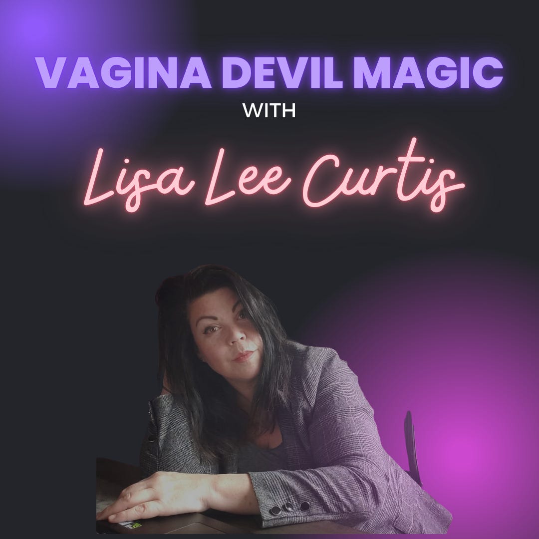 Vagina Devil Magic by Lisa Lee Curtis