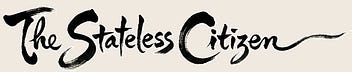 The Stateless Citizen