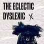 The Eclectic Dyslexic