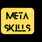 Meta-Skills: The Human Advantage in the Age of AI