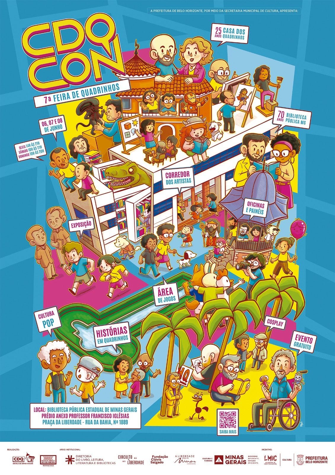 #descrevemospravocê  Cartaz ilustrado da 7ª edição da feira de quadrinhos CDO CON, que acontecerá nos dias 6, 7 e 8 de junho de 2025, na Biblioteca Pública Estadual de Minas Gerais – Prédio Anexo Professor Francisco Iglesias, localizado na Praça da Liberdade, Rua da Bahia, nº 1889, em Belo Horizonte. O evento é gratuito, e os horários são: sexta-feira das 17h às 21h, sábado das 10h às 19h e domingo das 10h às 18h. A programação inclui oficinas, painéis, exposições, área de jogos, corredor dos artistas, atividades de cosplay e temas ligados à cultura pop e histórias em quadrinhos.  A imagem tem estilo de quadrinhos e é rica em cores e personagens caricatos. A composição mostra uma grande construção com diversos andares e espaços onde acontecem as atividades da feira. Cada ambiente é sinalizado com placas em letras maiúsculas. No topo do prédio, personagens interagem sob um telhado de inspiração oriental, marcado com a faixa “Casa dos Quadrinhos – 25 anos”. No meio da construção, há um dinossauro verde com a boca aberta entre prateleiras de livros, marcando o setor de exposições. Ao lado, personagens desenham e interagem no “Corredor dos Artistas”. Em outro ponto, uma tenda marca o espaço de “Oficinas e Painéis”.  Na base do prédio, a feira continua em uma área externa com palmeiras, balões e visitantes caracterizados como personagens fictícios. Uma faixa sinaliza o espaço “Cosplay”, com pessoas fantasiadas. Também aparecem crianças brincando, leitores de diferentes idades, pessoas com deficiência e uma personagem em cadeira de rodas, reforçando o caráter inclusivo do evento.  Na parte inferior do cartaz, estão os logotipos da Prefeitura de Belo Horizonte, Governo de Minas Gerais, Secretaria de Estado de Cultura e Turismo, Circuito Liberdade, Fundação Clóvis Salgado, Diretoria do Livro, Leitura, Literatura e Bibliotecas, e outras instituições parceiras.