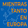 Mientras tanto en Europa - por Mariana Díaz Vásquez
