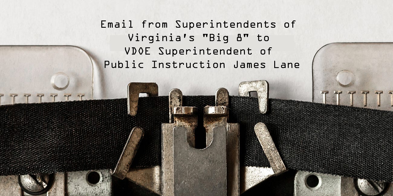 Email from Superintendents of Virginia's "Big 8" to VDOE Superintendent of Public Instruction James Lane