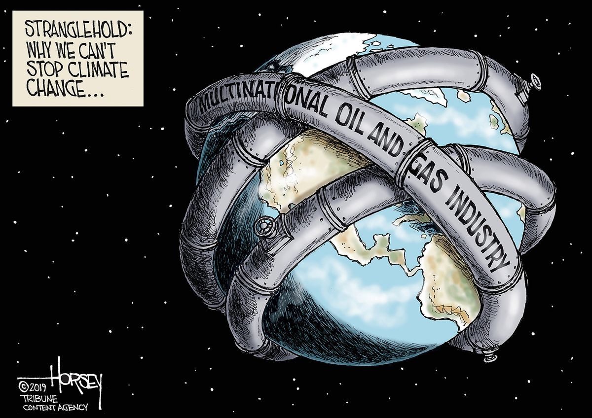 Editorial Cartoon World Climate Change Oil And Gas Industry Stranglehold |  The Week