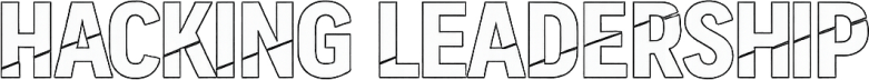 Hacking Leadership