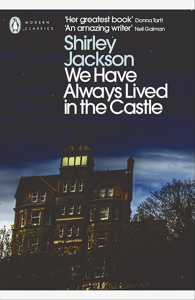 We Have Always Lived in the Castle: Jackson, Shirley: 9780141191454:  Amazon.com: Books