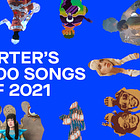 [REPOST] The 100 Best Songs of 2021