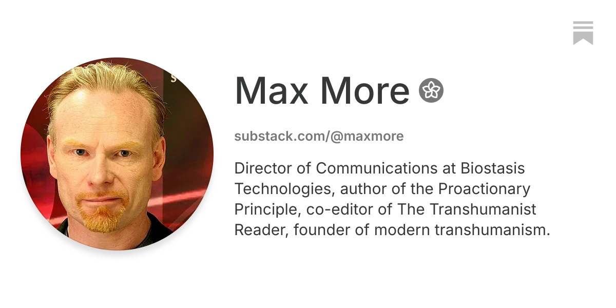 Max More | Substack