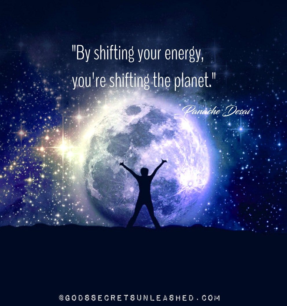 sherolynn braegger в X: „"By shifting you're energy, you're shifting the  planet." _Panache Desai #energy #shifting #spiritual #evolution #awakening  #awareness #consciousness #love #light #enlightenment  https://t.co/ADEdL2KxYG“ / X