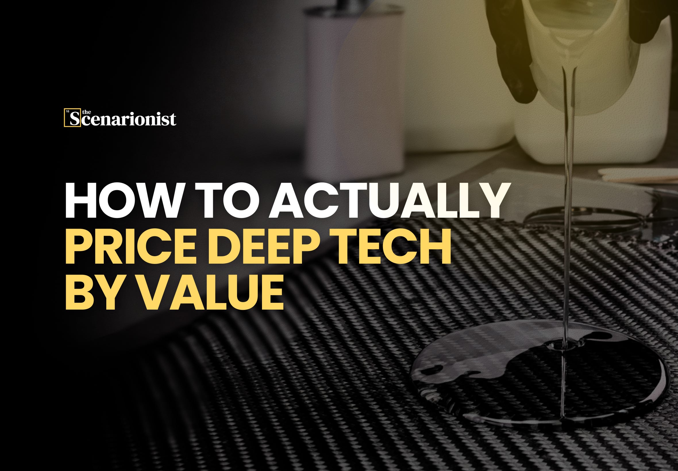 How to Actually Price Deep Tech by Value