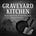 The Graveyard Kitchen