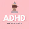 ADHD Menopause