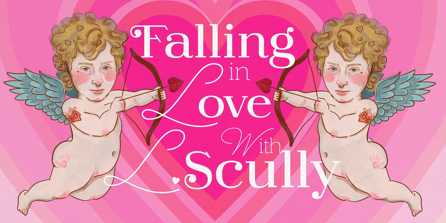 Falling in Love with L Scully