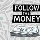 Follow the Money: A Citizen’s Guide to Investigating Political Incentives