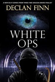 Review: White Ops, by Declan Finn