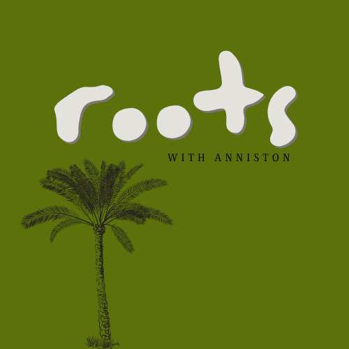 Rooted, with Anniston