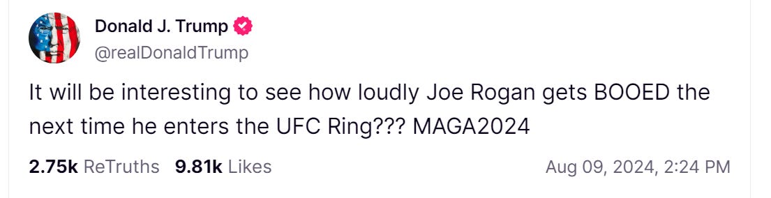 It will be interesting to see how loudly Joe Rogan gets BOOED the next time he enters the UFC Ring??? MAGA2024