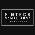 Fintech Compliance Chronicles