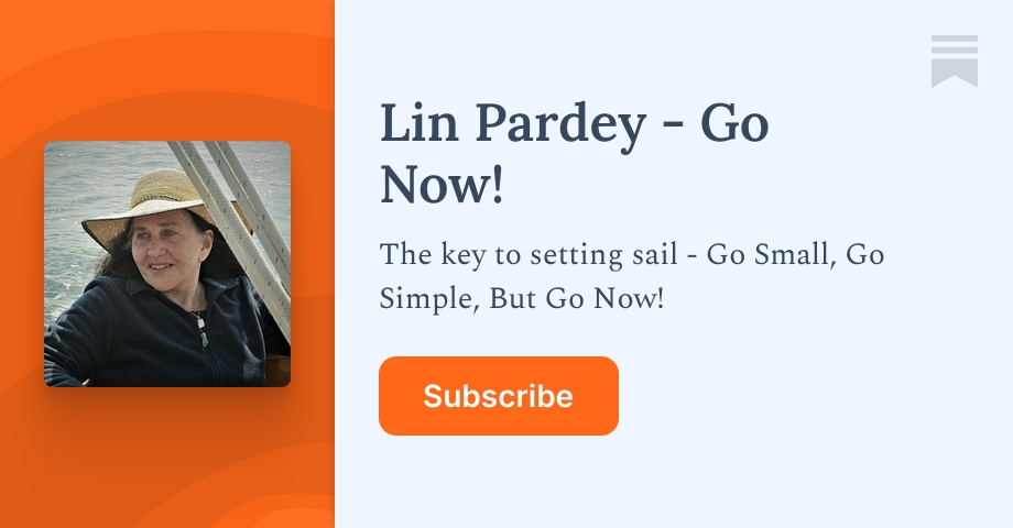 Substack Lewis Lin Lin Pardey - Go Now! | Substack