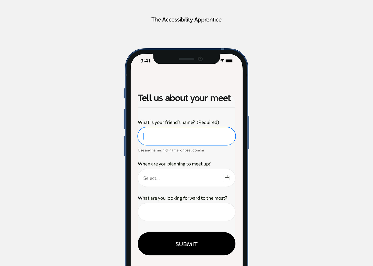 A form titled "Tell us about your meet", fields: "What is your friend's name", "When are you planning to meet up?", "What are you looking forward to the most?", Submit button at the bottom