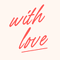 With Love by Megan Sherer