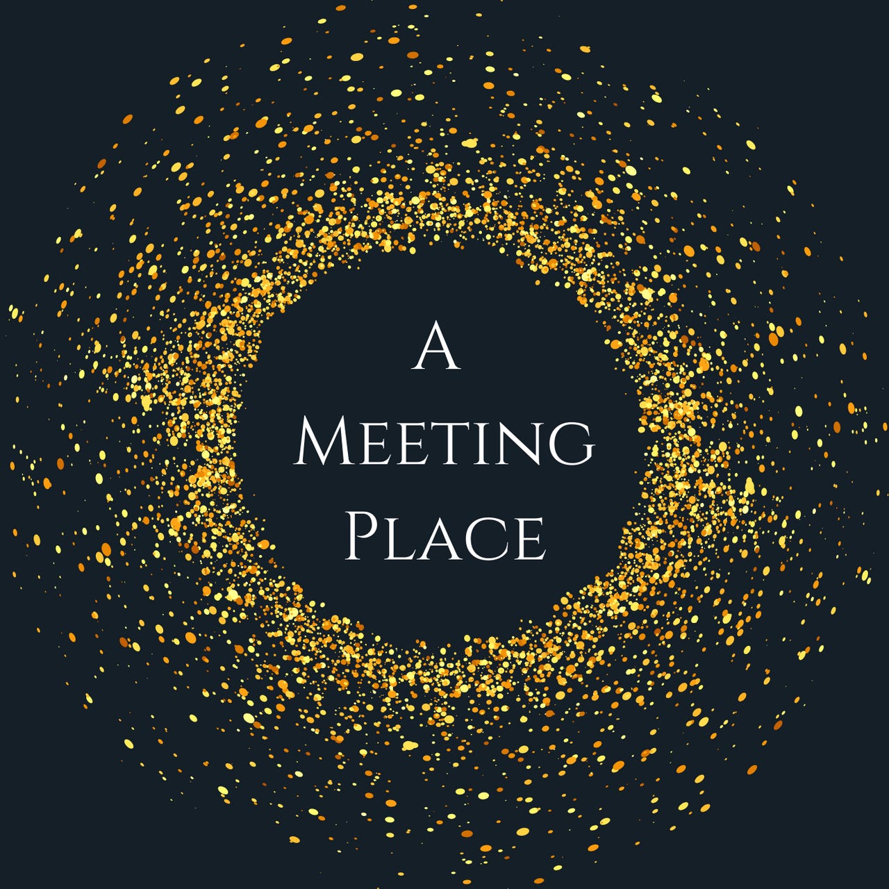 A Meeting Place