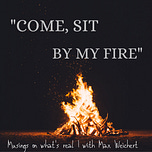 Come Sit By My Fire