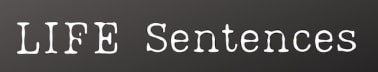 Life Sentences