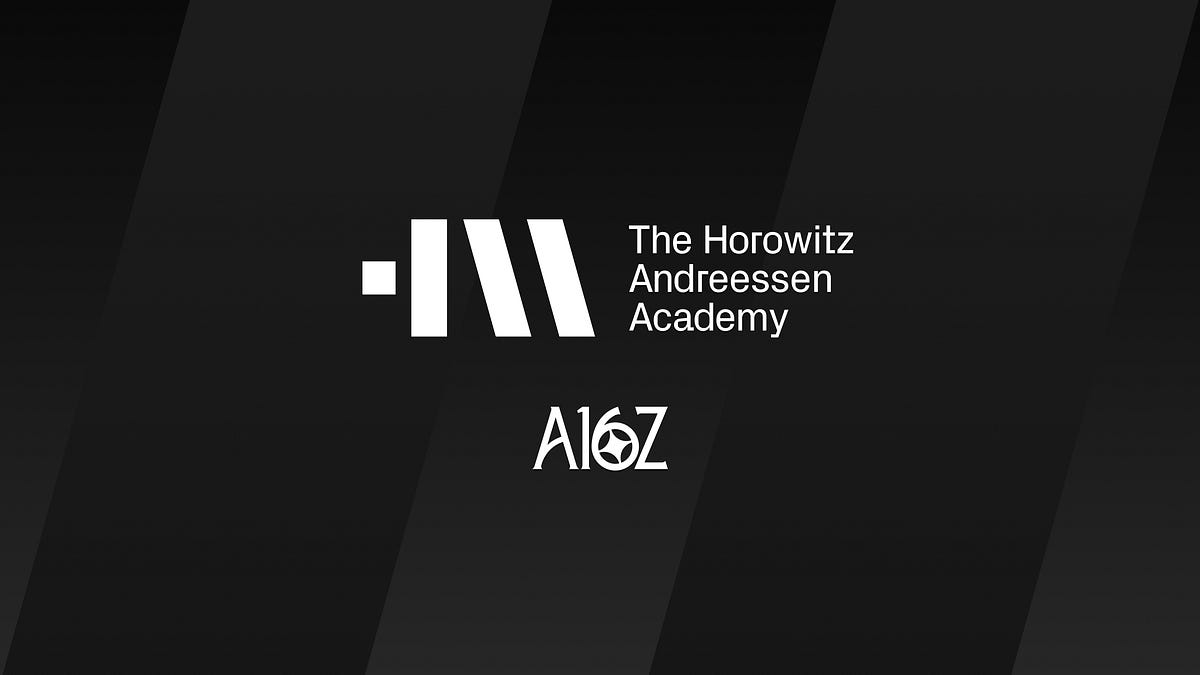 a16z 孵化 The Horowitz Andreessen Academy