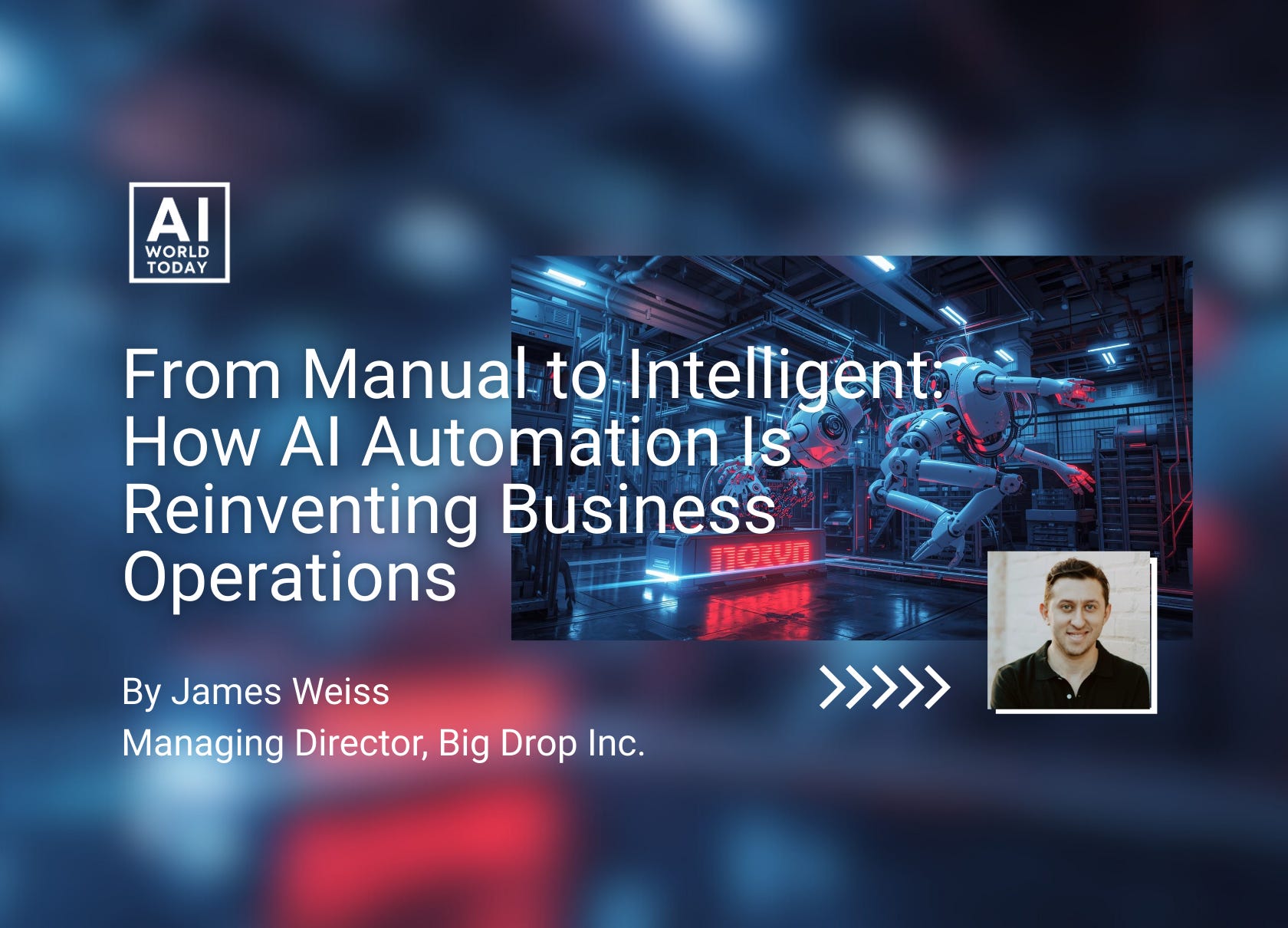 From Manual to Intelligent: How AI Automation Is Reinventing Business ...