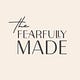 The Fearfully Made
