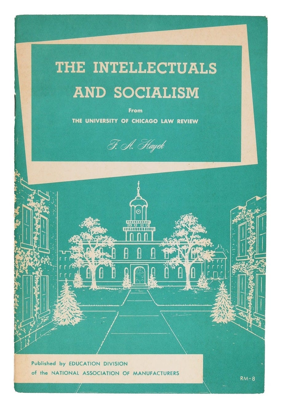 The Intellectuals and Socialism.