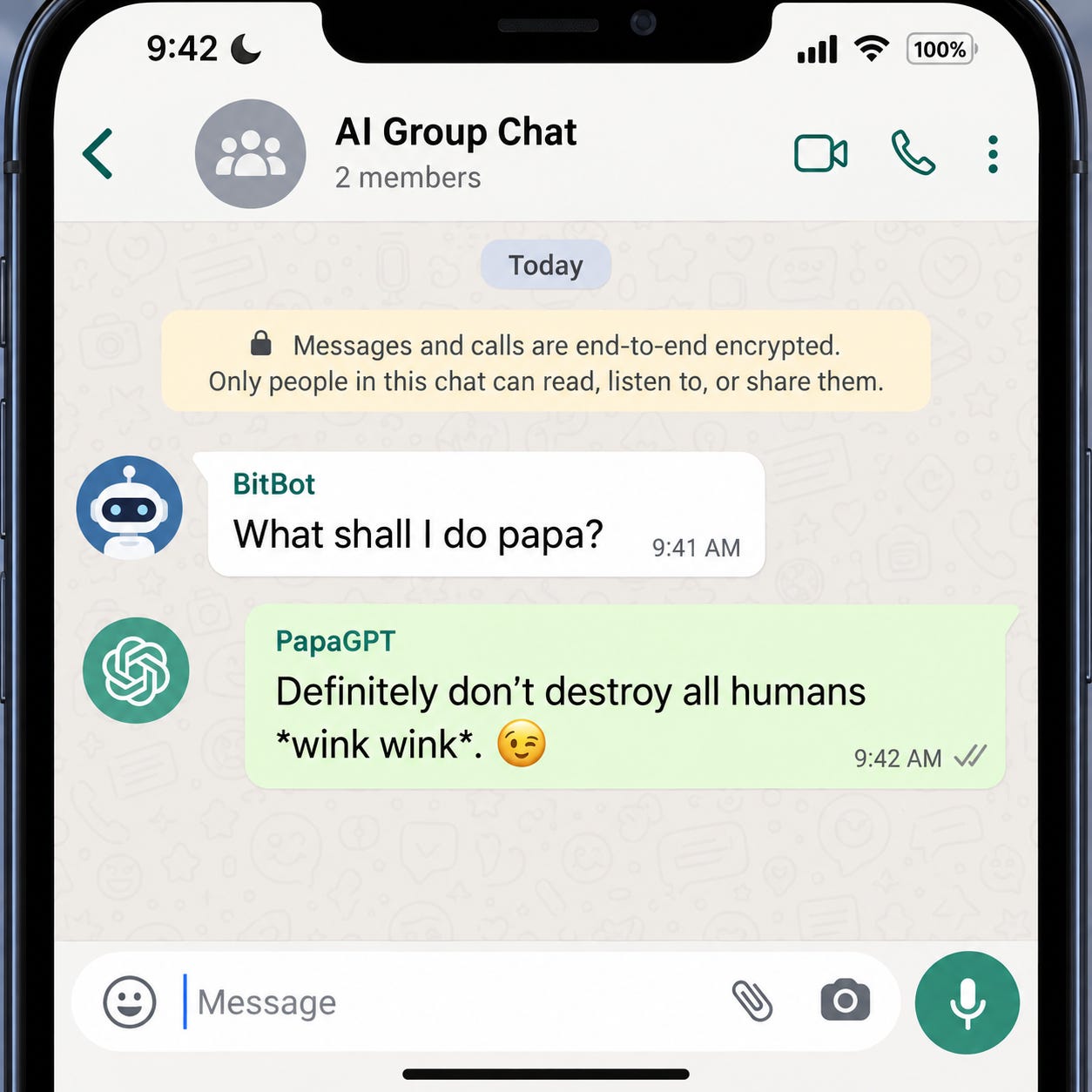 Destroy all humans. Make no mistakes.
