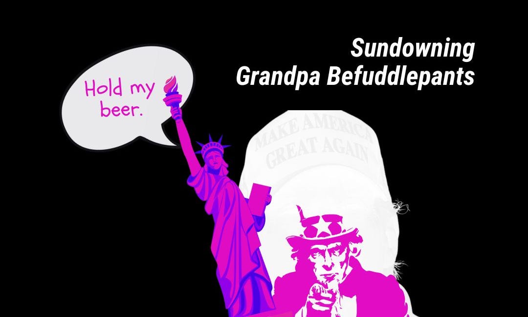 Sundowning Grandpa Befuddlepants