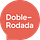 Doble Rodada