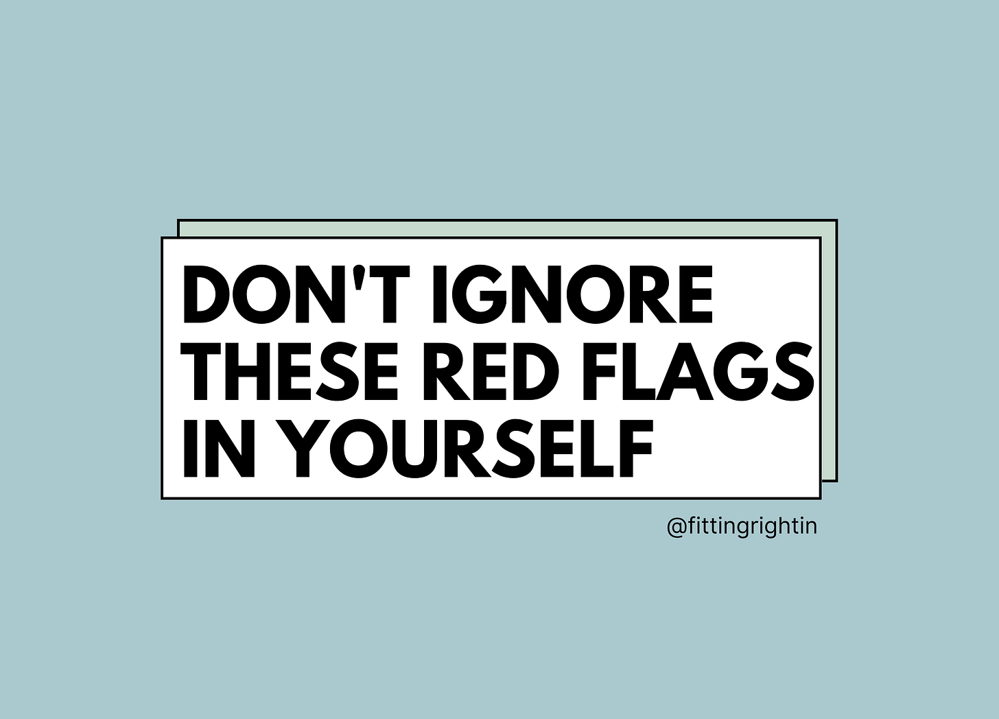 Recognizing and Addressing Red Flags in Yourself