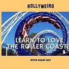 Learn to love the roller coaster