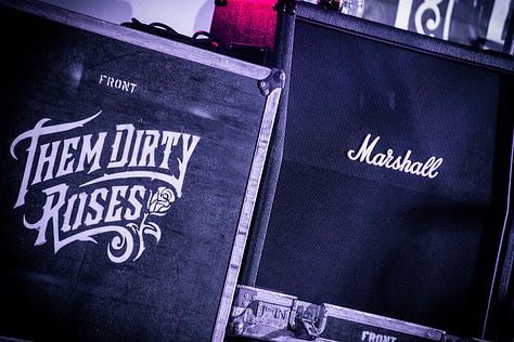 Them Dirty Roses / photos by author