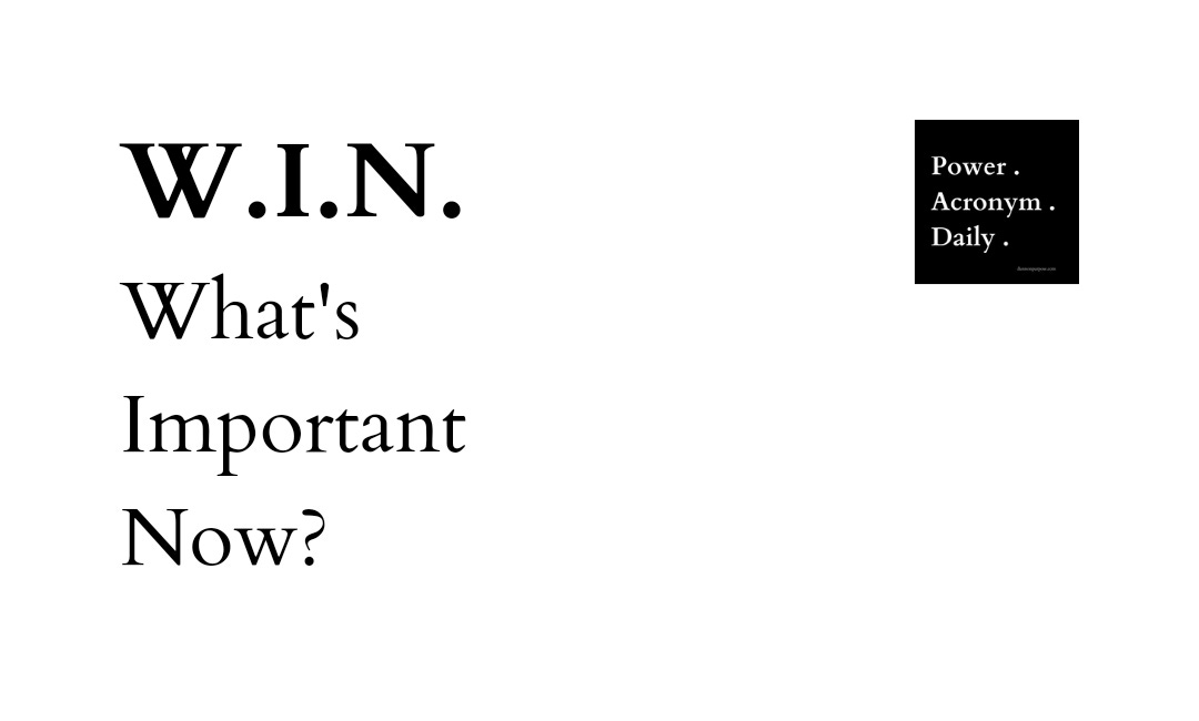 Power Acronym 24: W.I.N.