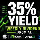 BUY ALERT🚨: 35%+ Yield From Artificial Intelligence (Weekly Dividends!)
