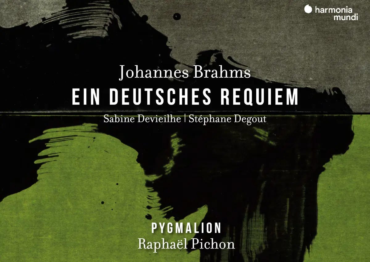 Review: Brahms - Ein deutsches Requiem - Pygmalion, Pichon